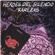 Heroes Del Silencio - Rarezas