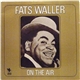 Fats Waller - On The Air