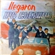 Conjunto Los Cuervos - ...Llegaron