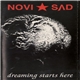 Novi Sad - Dreaming Starts Here