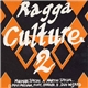 Various - Ragga Culture 2