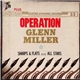 Nobuo Hara And His Sharps & Flats Plus Unknown Artist - Operation Glenn Miller