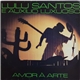 Lulu Santos & Auxílio Luxuoso - Amor À Arte