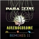 Para Halu - Remixes II: Adrenochrome