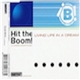 Hit The Boom - Living Life In A Dream