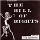 The Bill Of Rights - No, Rights, No Chance!