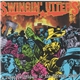 Swingin' Utters - A Juvenile Product Of The Working Class