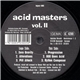 Acid Masters - Vol. II