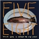 Five Eight - Your God Is Dead To Me Now