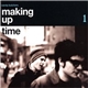 Candy Butchers - Making Up Time