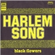 Black Flowers - Harlem Song