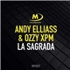 Andy Elliass & Ozzy XPM - La Sagrada