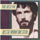 Jesse Winchester - The Best Of