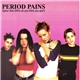 Period Pains - Spice Girls (Who Do You Think You Are?)