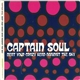 Captain Soul - Beat Your Crazy Head Against The Sky