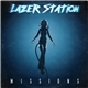 Lazer Station - Missions