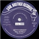Betty Wright - Man Of Mine / Smother Me With Your Love