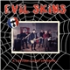 Evil Skins - A L'époque C'était Différent
