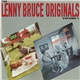 Lenny Bruce - The Lenny Bruce Originals Volume 1