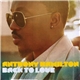 Anthony Hamilton - Back To Love