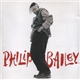 Philip Bailey - Philip Bailey
