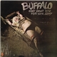 Buffalo - Only Want You For Your Body