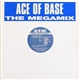 Ace Of Base - The Megamix