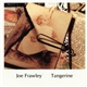 Joe Frawley - Tangerine