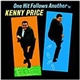 Kenny Price - One Hit Follows Another