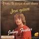 Johny Fostier - Viens, Le Temps D'Une Danse / Joue Guitare