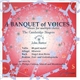The Cambridge Singers Directed By John Rutter - A Banquet Of Voices
