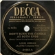 Louis Jordan And His Tympany Five - Don't Burn The Candle At Both Ends / We Can't Agree