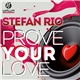Stefan Rio - Prove Your Love