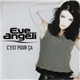 Eve Angeli - C'est Pour Ça
