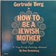 Dan Greenburg & David Ross - How To Be A Jewish Mother