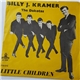 Billy J. Kramer & The Dakotas - Little Children