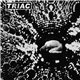 Triac , Sick/Tired - Triac / Sick/Tired Split