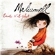 Melissmell - Ecoute s'il pleut