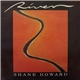 Shane Howard - River
