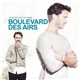 Boulevard Des Airs - Je Me Dis Que Toi Aussi