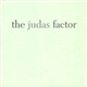 The Judas Factor - The Judas Factor