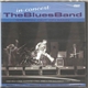 The Blues Band - In Concert - Steppin' Out On Man