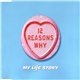 My Life Story - 12 Reasons Why I Love Her