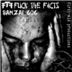 Fuck The Facts / Banzai 606 - Split