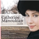 Catherine Manoukian, Khatchaturian, Shostakovich, Armenian Philharmonic Orchestra, Eduard Topchjan - Concerto For Violin & Orchestra / Concerto For Violin & Orchestra No. 1 In A Minor Op. 77