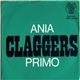 Claggers - Ania / Primo