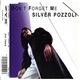Silver Pozzoli - Don't Forget Me