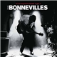 The Bonnevilles - Arrow Pierce My Heart