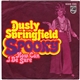 Dusty Springfield - Spooky / How Can I Be Sure