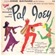 Eddie Maynard And His Orchestra, Bill Sinclair And Jennie Feathers - Rodgers And Hart's Pal Joey